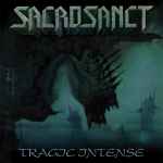 SACROSANCT - Tragic Intense Re-Release CD